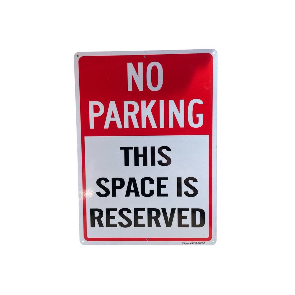 No Parking Reserved Sign 14 x 10 Aluminum Waterproof Traffic Street Outdoor